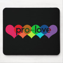 Pro Love say no to prop 8 h8 Mousepads
