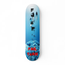 Pro Model Fger Storm in a glass of water  - Fail T Skate