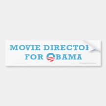 Pro-Obama Movie Directors Bumper Sticker
