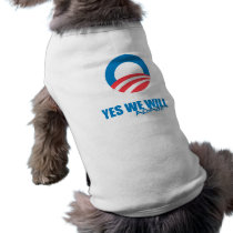 Pro-Obama - YES WE WILL AGAIN Pet Tee