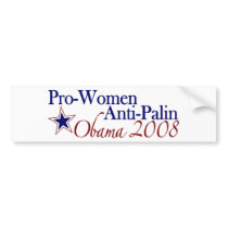 Pro Women Anti Palin (Obama 2008) Bumper Sticker