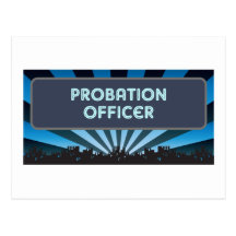 Probation Officer Marquee Post Cards