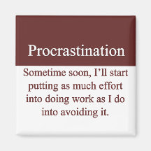 Procrastination Magnets