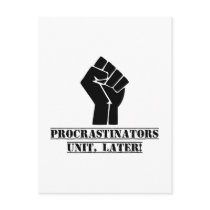 Procrastinators Unit, Later! Funny