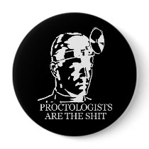 PROCTOLOGISTS ARE THE SHIT T-shirt