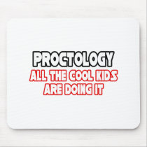 Proctology...Cool Kids
