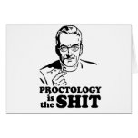 PROCTOLOGY IS THE SHIT CARD