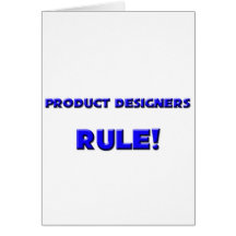 Product Designers Rule! Greeting Cards