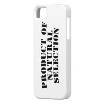 Product of Natural Selection iPhone 5 Case