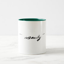 Products Of Insanity coffee mug
