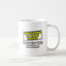 Professional 1st Grade Teacher...Joke Coffee Mugs