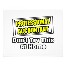 Professional Accountant...Don't Try This At Home Personalized Invitation