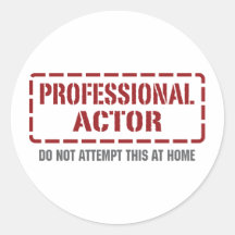 Professional Actor Round Sticker