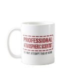 Professional Atmospheric Scientist Coffee Mugs