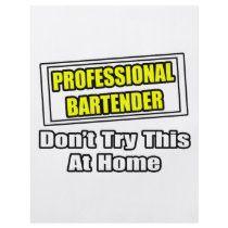 Professional Bartender...Don't Try This At Home