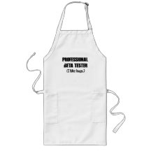 professional beta tester (like bugs) aprons