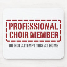 Professional Choir Member Mouse Mat