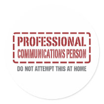 Professional Communications Person Round Sticker