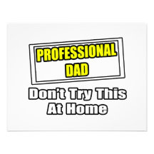 Professional Dad...Don't Try This At Home Personalized Invitation
