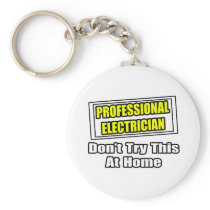 Professional Electrician...Don't Try This At Home