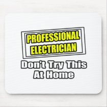Professional Electrician...Don't Try This At Home