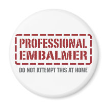 Professional Embalmer Magnet