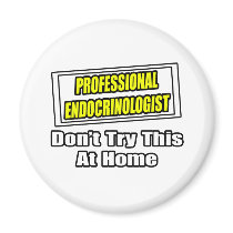 Professional Endocrinologist .. Joke