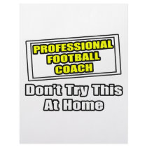 Professional Football Coach..