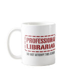 Professional Librarian mugs