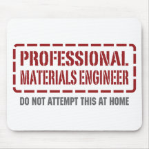 Professional Materials Engineer Mouse Pad