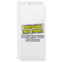 Professional Math Teacher...Joke
