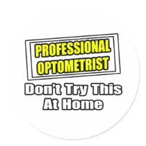 Professional Optometrist...Joke