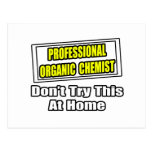 Professional Organic Chemist...Joke Post Card