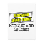 Professional Organic Chemist...Joke postcards