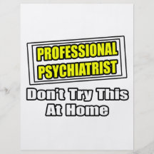 Professional Psychiatrist...Joke Custom Flyer