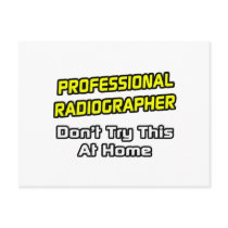 Professional Radiographer .. Joke Post Card