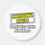 Professional Realtor...Joke Fridge Magnets