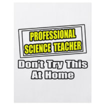 Professional Science Teacher...Joke