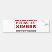 Professional Singer Bumper Stickers