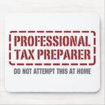 Professional Tax Preparer mousepads