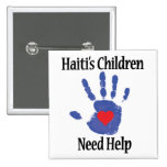 Profit to Unicef - Haiti's Children Need Help Pins