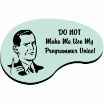 Programmer Voice Acrylic Cut Out