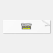 Programmers...Smarter Bumper Sticker
