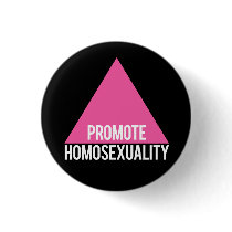 Promote Homosexuality button