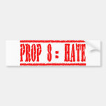 Prop 8 equals Hate Bumper Sticker