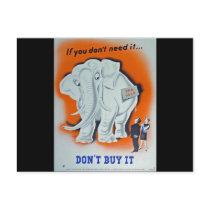 Propaganda Poster "If you don't need it ..." Post Card