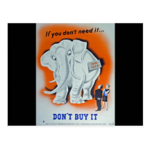 Propaganda Poster "If you don't need it ..." Post Card