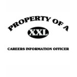 Property of a CAREERS INFORMATION OFFICER t-shirts