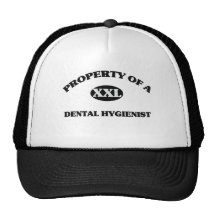 Property of a DENTAL HYGIENIST Hats