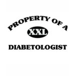 Property of a DIABETOLOGIST t-shirts